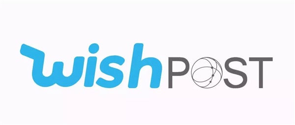 WishPost2大公告，Wish卖家们注意到了吗？