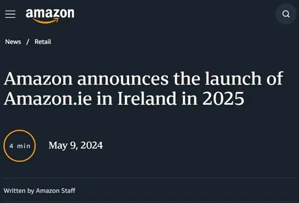 亚马逊计划于2025年正式推出爱尔兰站点